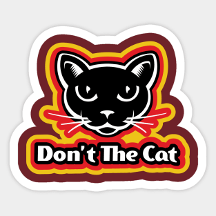 Don't The Cat Peanut Butter Sticker